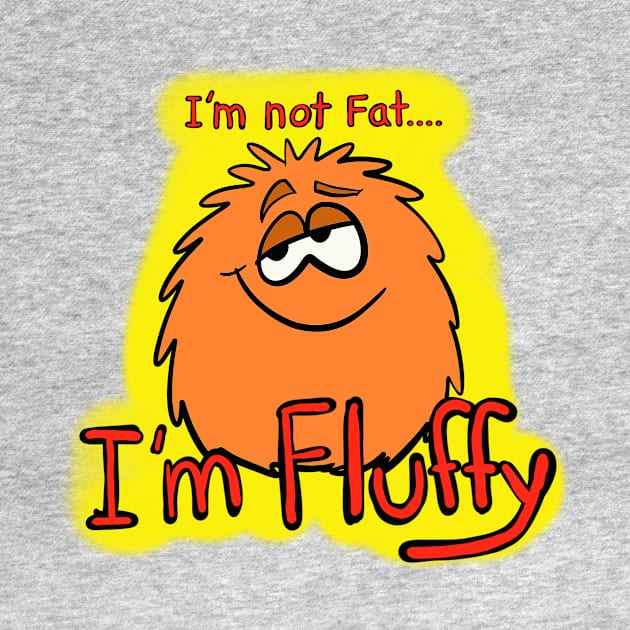 I’m not fat I’m fluffy... by wolfmanjaq